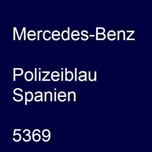 Mercedes-Benz, Polizeiblau Spanien, 5369.